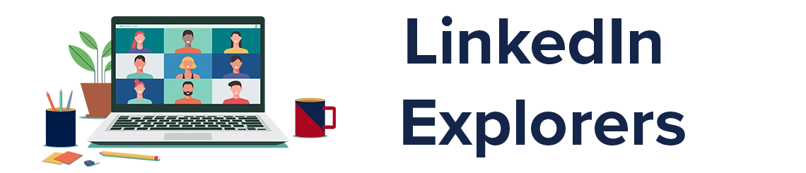 desktop computer with squares from a virtual meeting with text linkedin explorers